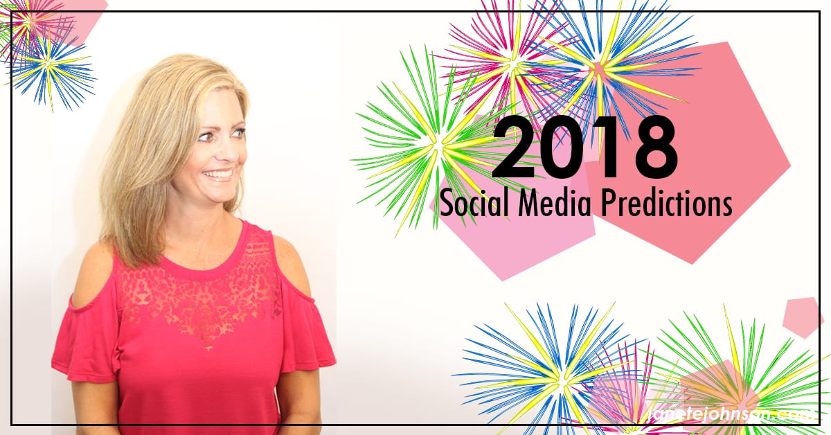 2018 Social Media Marketing Trends Predictions