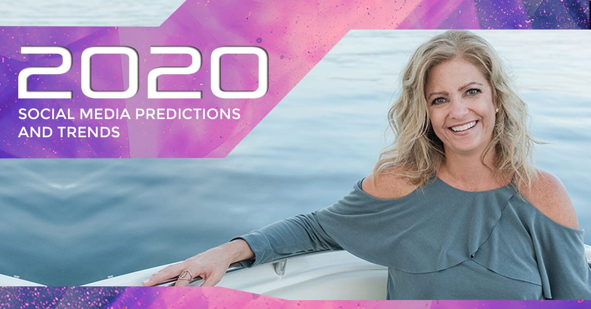2020 Social Media Predictions and Trends