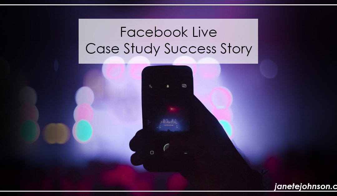 Facebook Live Case Study Success Story