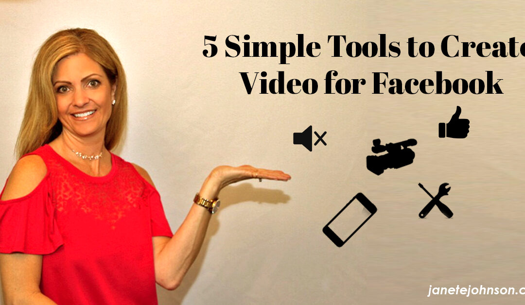 5 Simple Tools to Create Video for Facebook